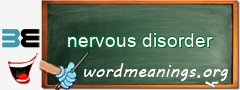 WordMeaning blackboard for nervous disorder